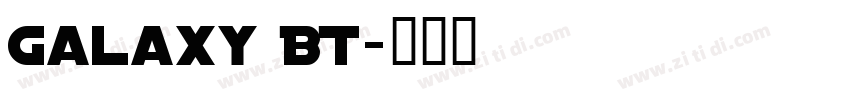 Galaxy BT字体转换